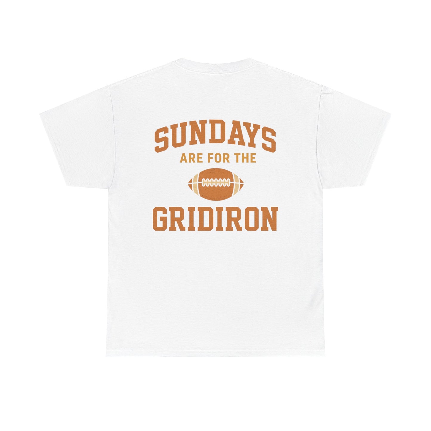 Sundays are for the Gridiron - Tee
