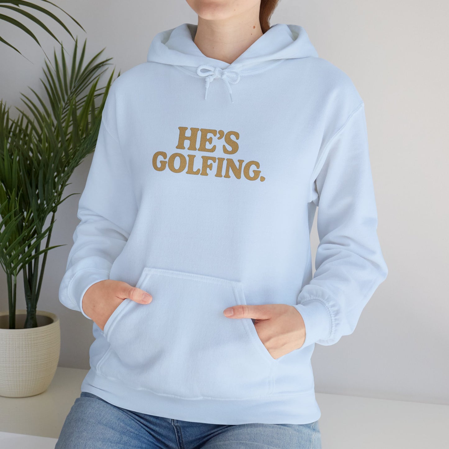 He's Golfing - Hoodie