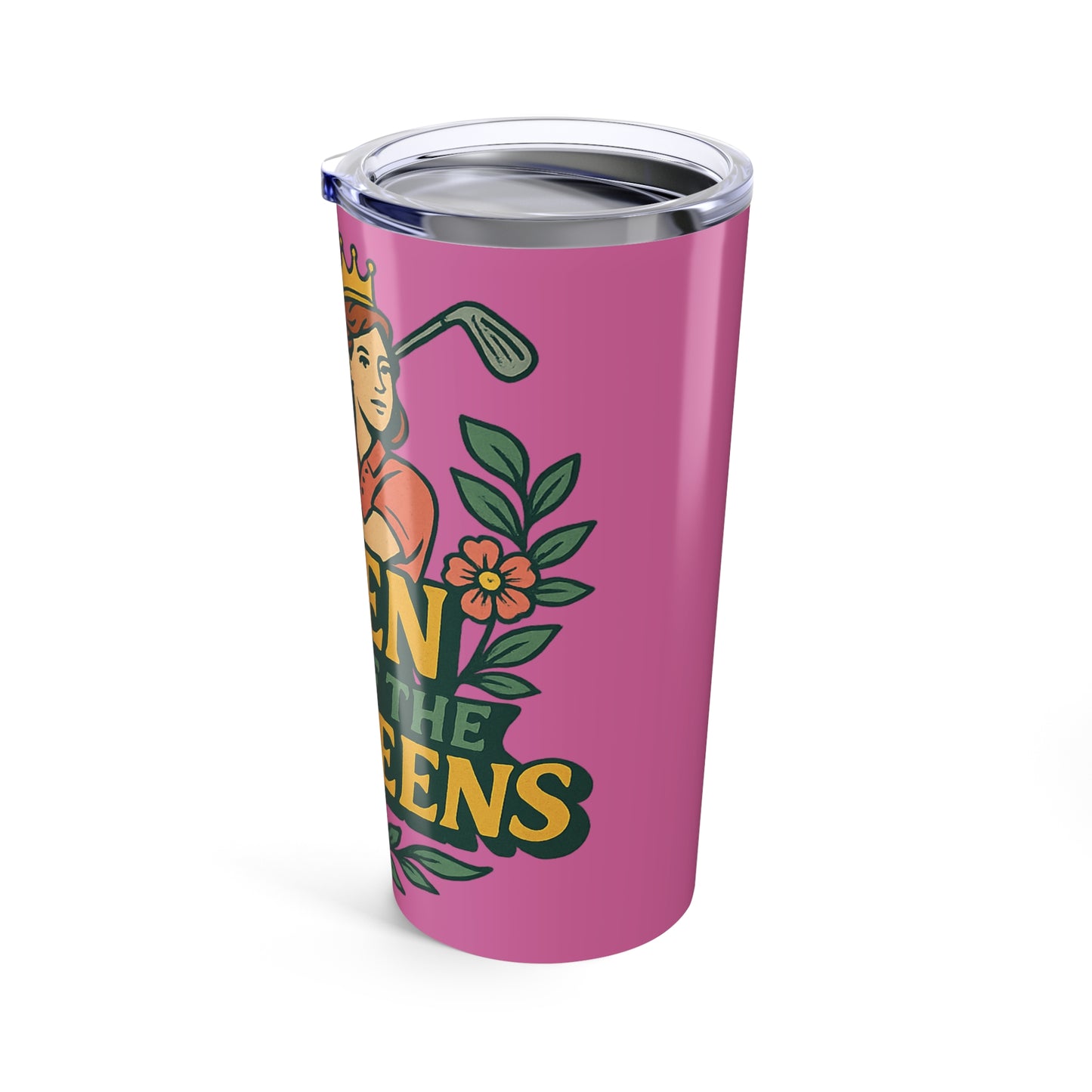Queen of the Green Tumbler 20oz - Golf Gifts, Personalized Drinkware, Gift for Her