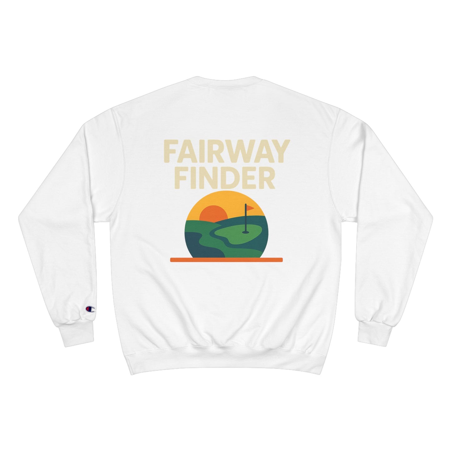 Fairway Finder - Champion Sweatshirt