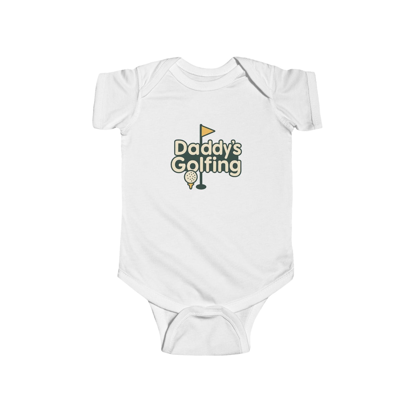 Daddy's Golfing - Infant Bodysuit
