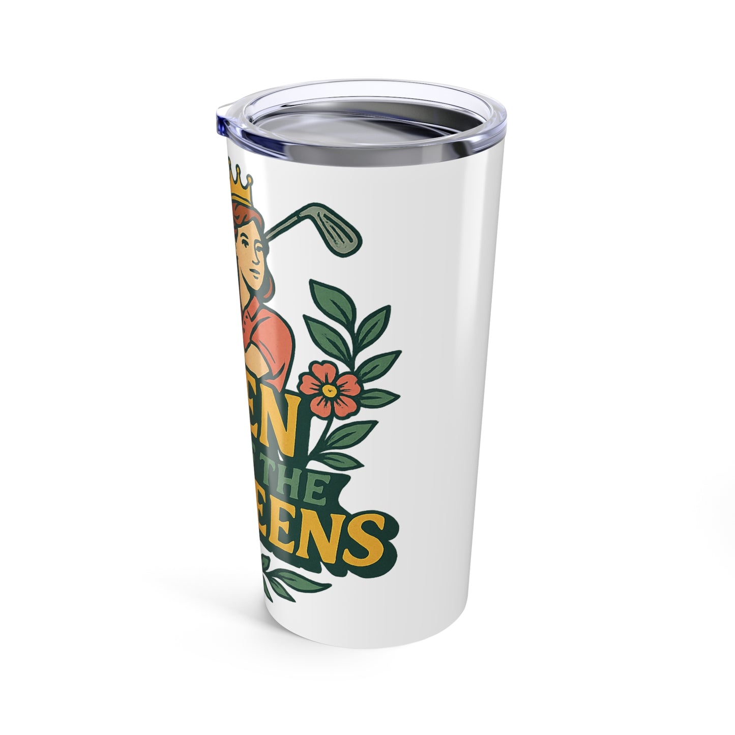 Queen of the Greens - 20oz White Tumbler
