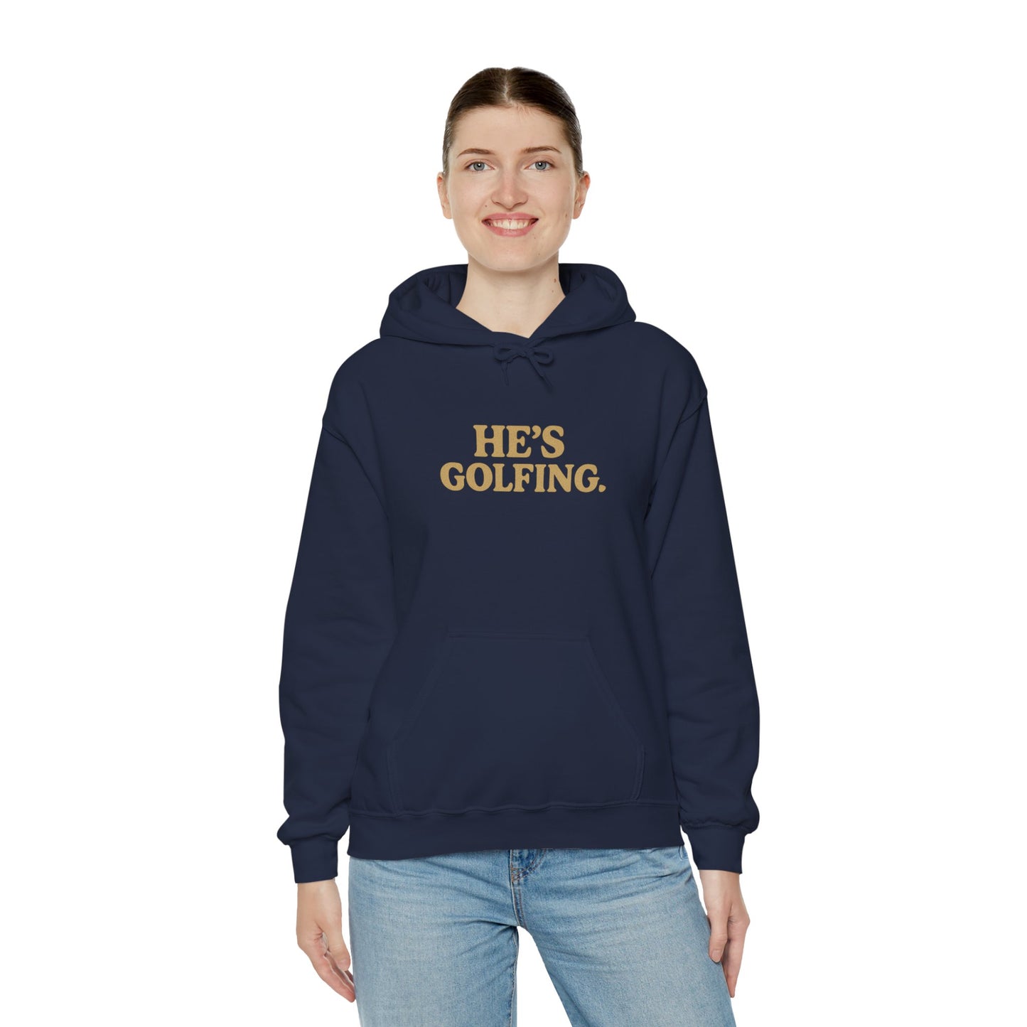 He's Golfing - Hoodie