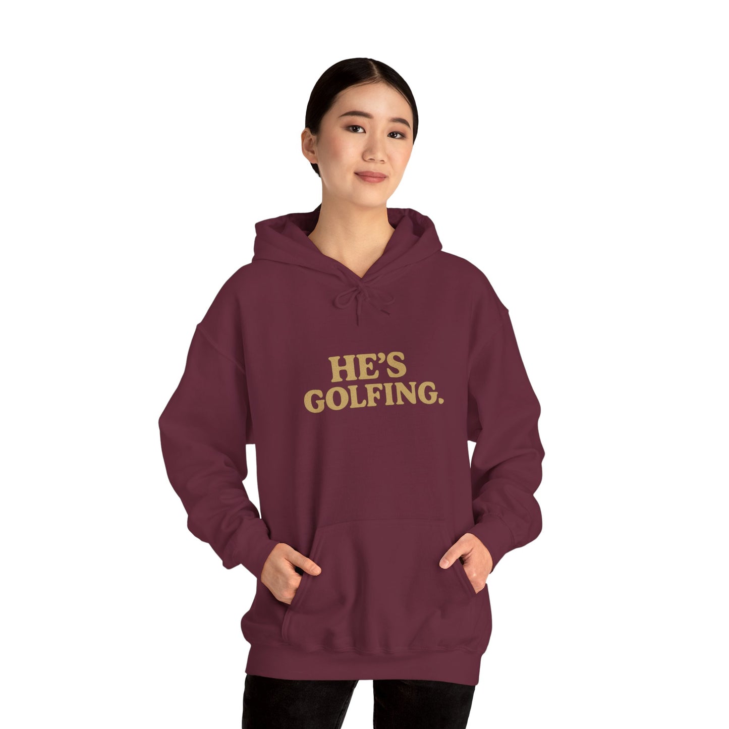 He's Golfing - Hoodie