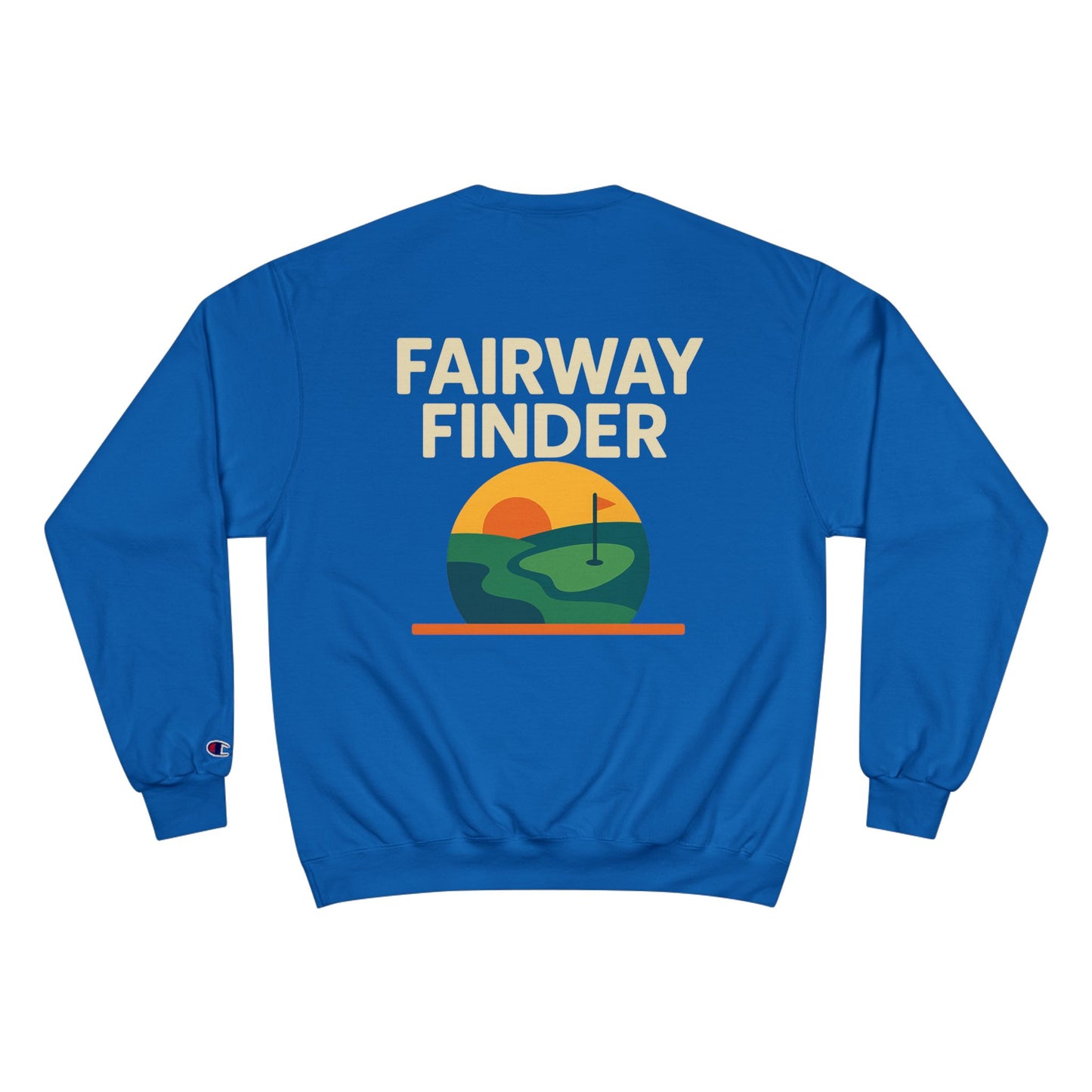 Fairway Finder - Champion Sweatshirt