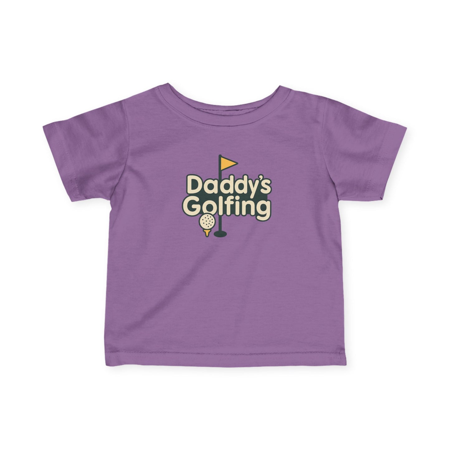 Daddy's Golfing - Infant Tee