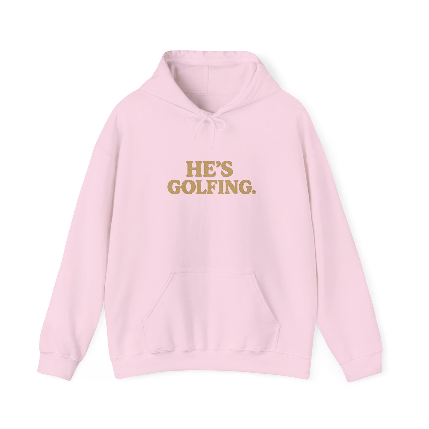 He's Golfing - Hoodie