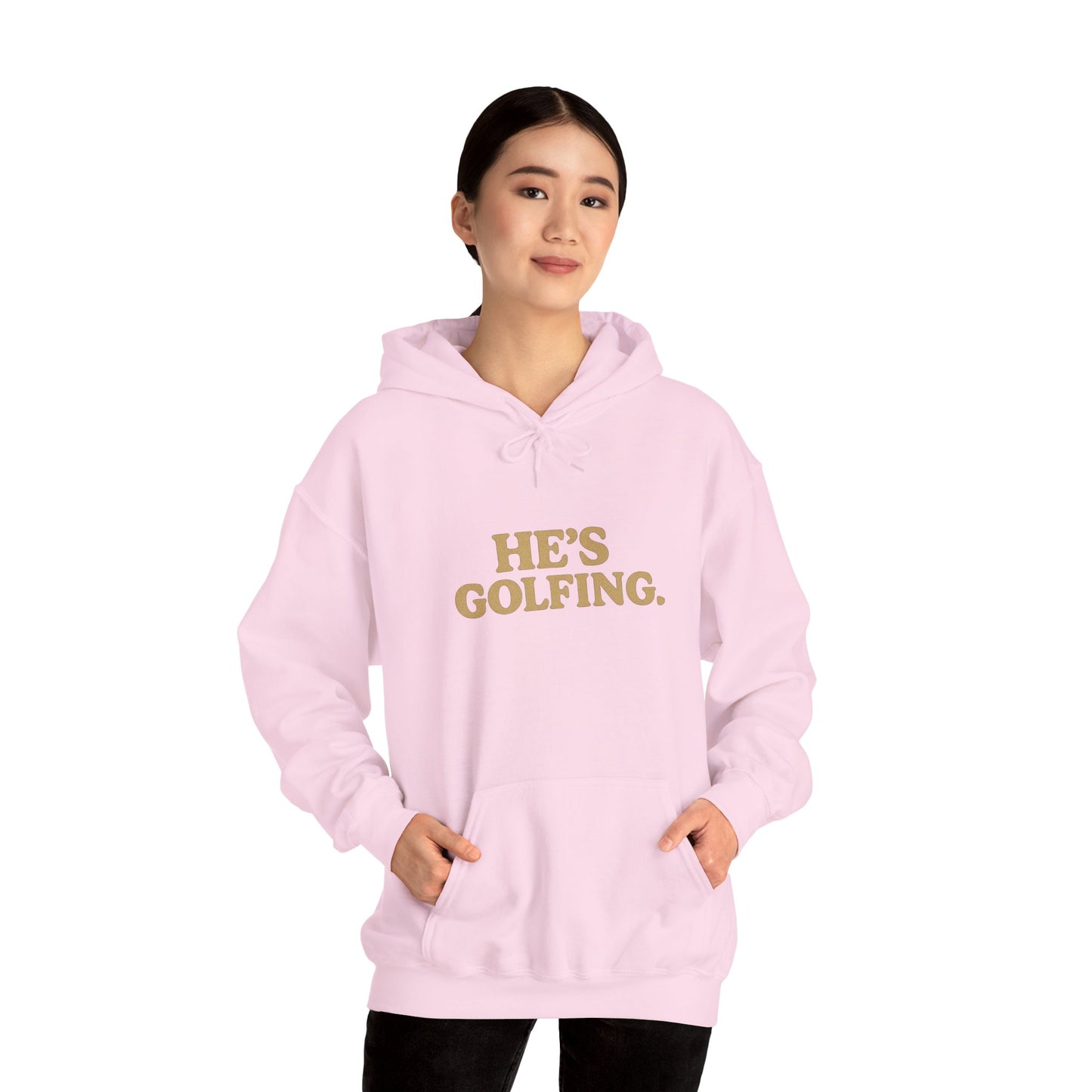 He's Golfing - Hoodie