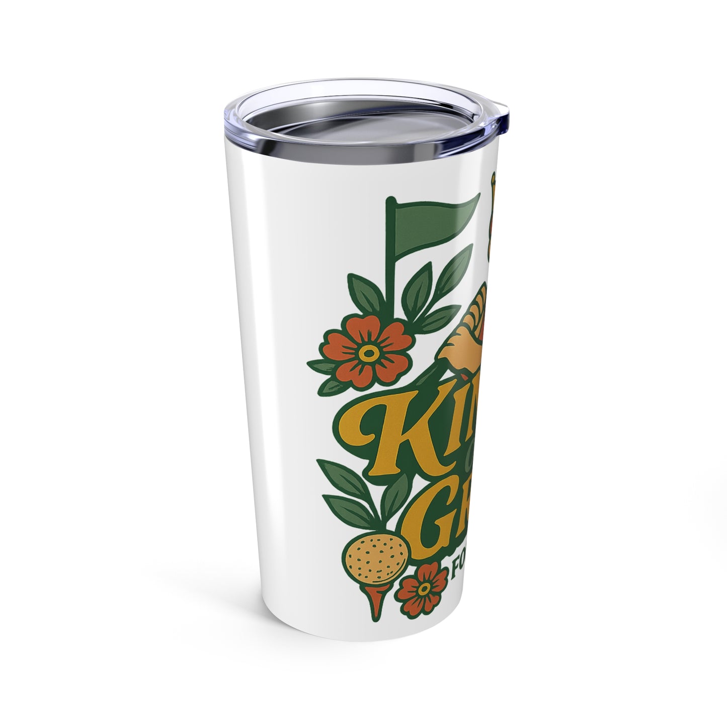 King of the Green - 20oz Tumbler