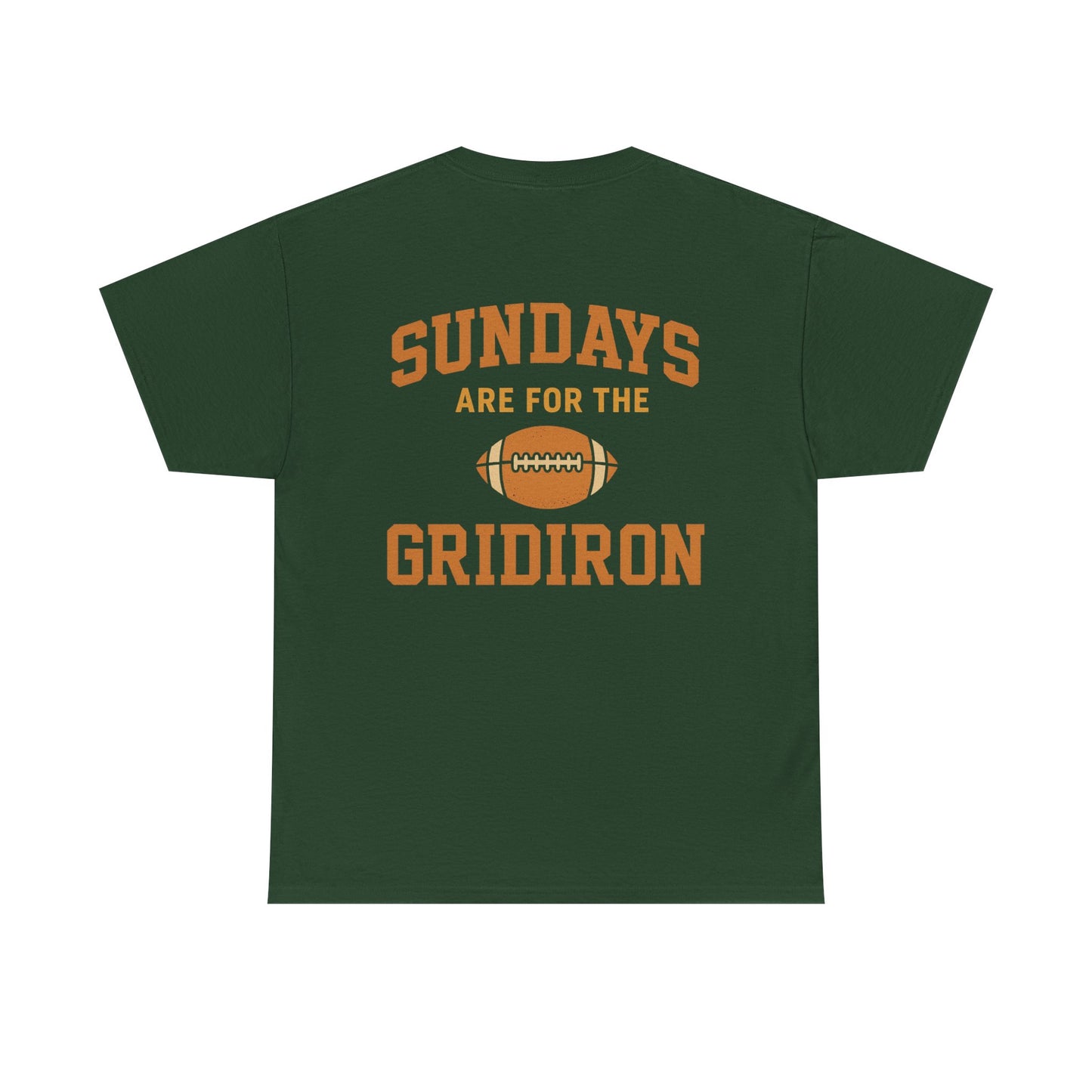Sundays are for the Gridiron - Tee