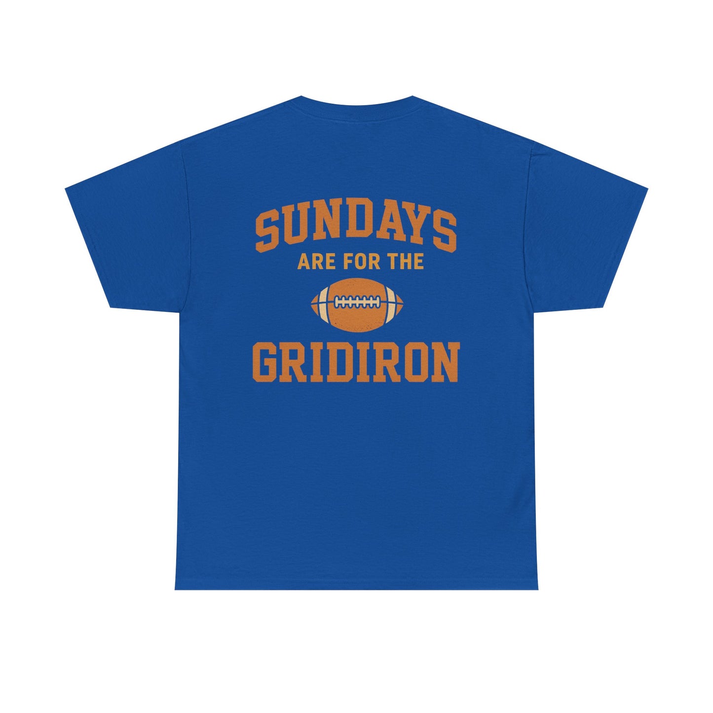 Sundays are for the Gridiron - Tee