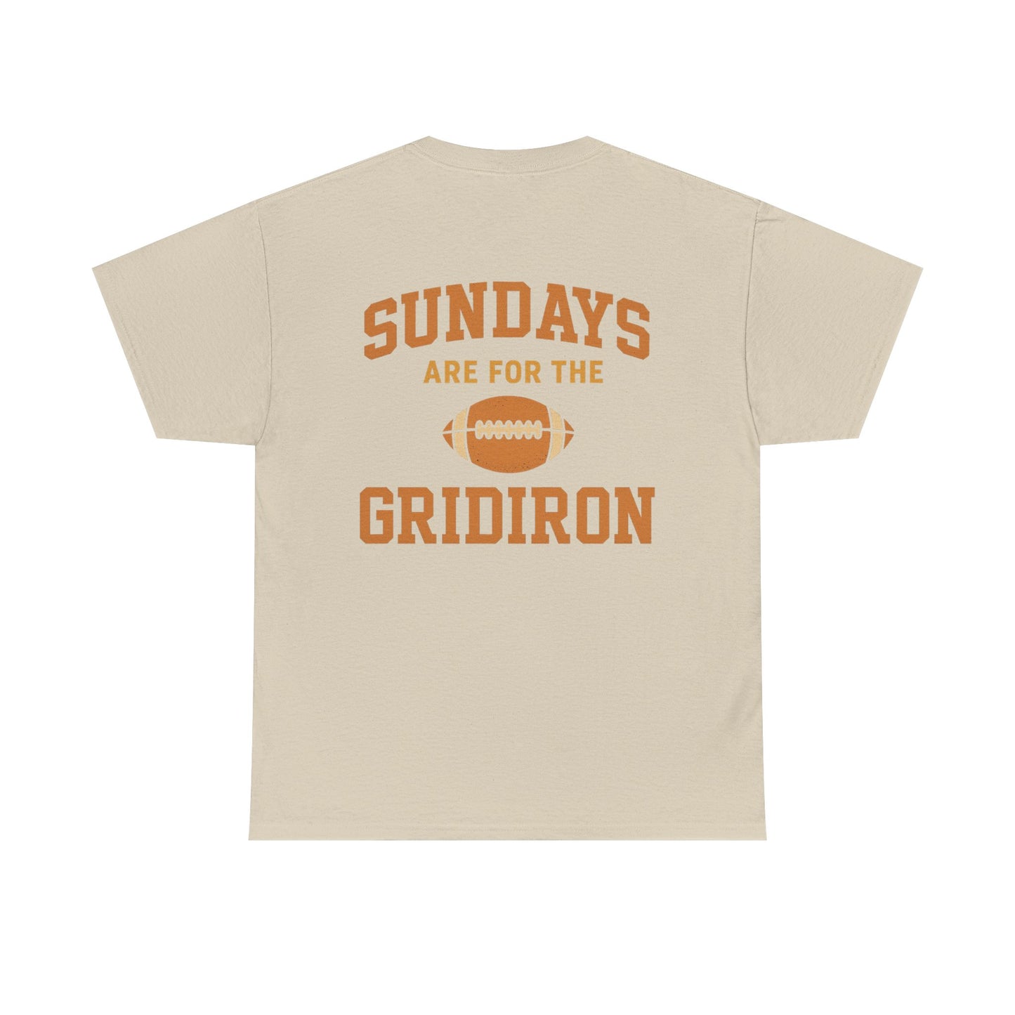 Sundays are for the Gridiron - Tee