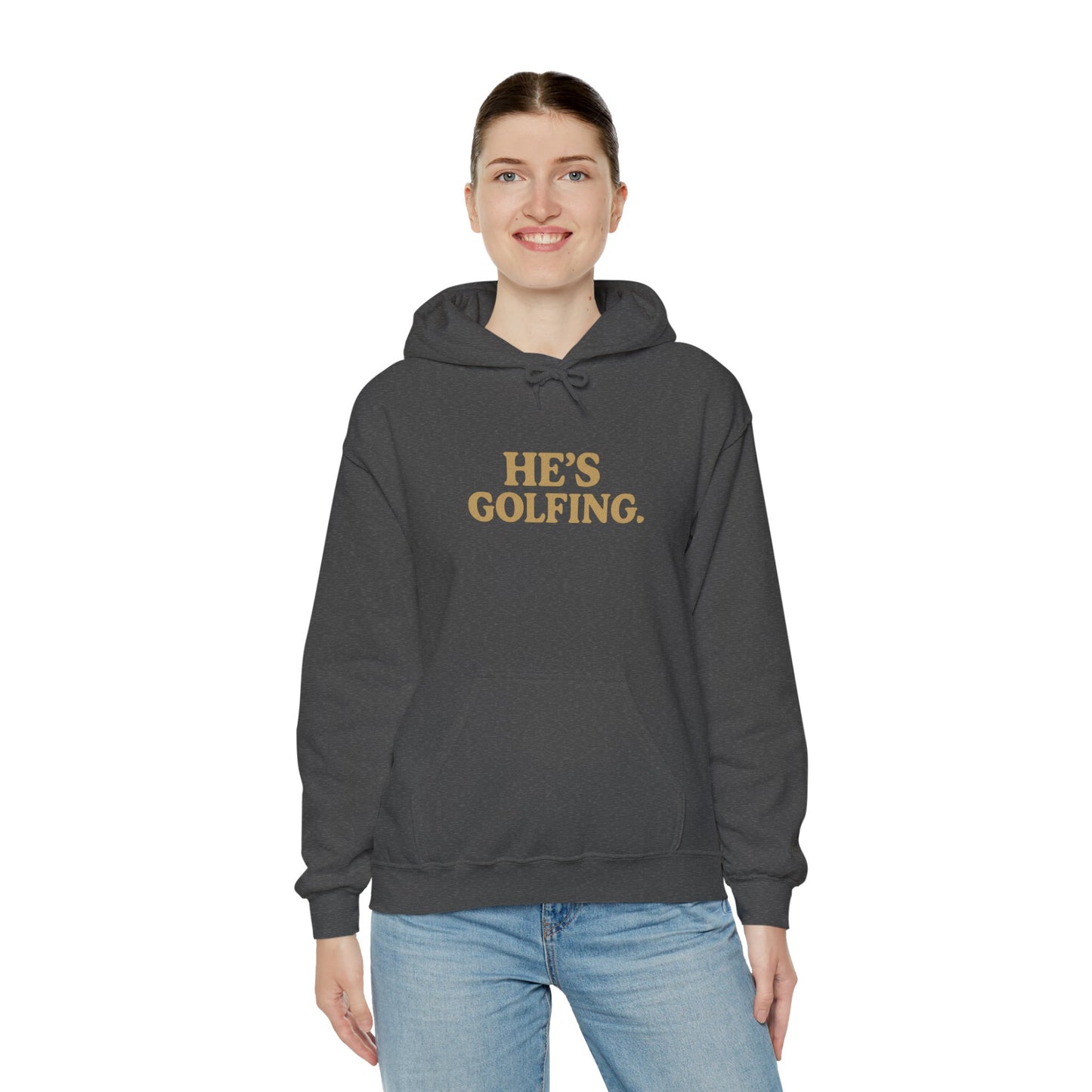 He's Golfing - Hoodie