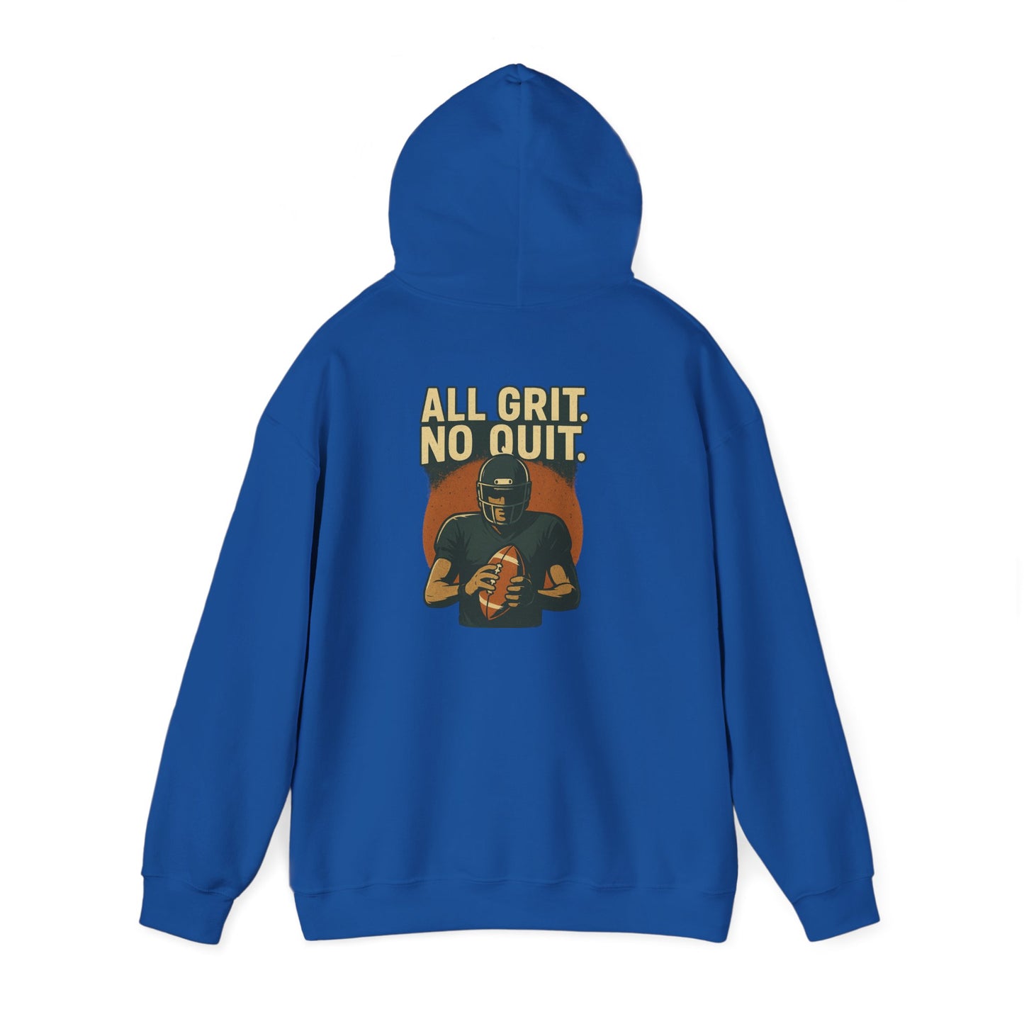 All Grit. No Quit.