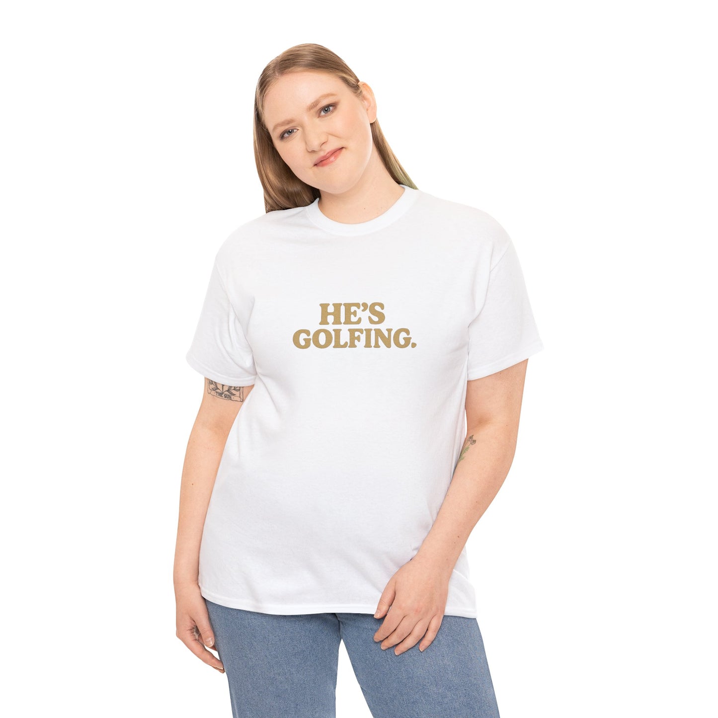 He's Golfing - Tee