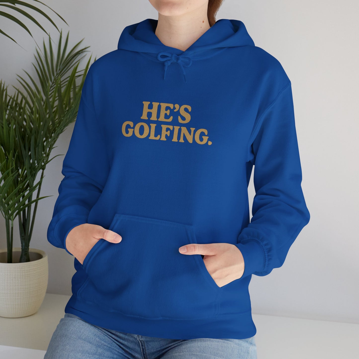 He's Golfing - Hoodie