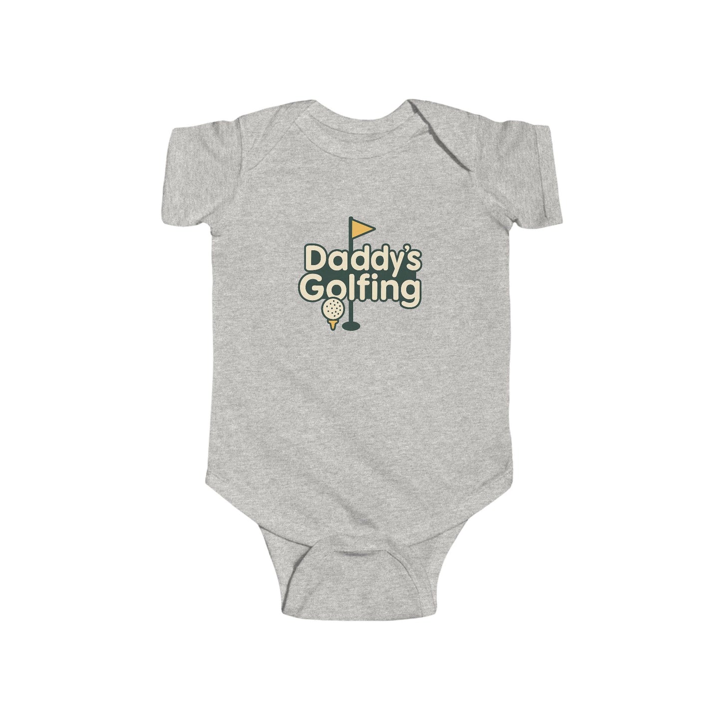 Daddy's Golfing - Infant Bodysuit