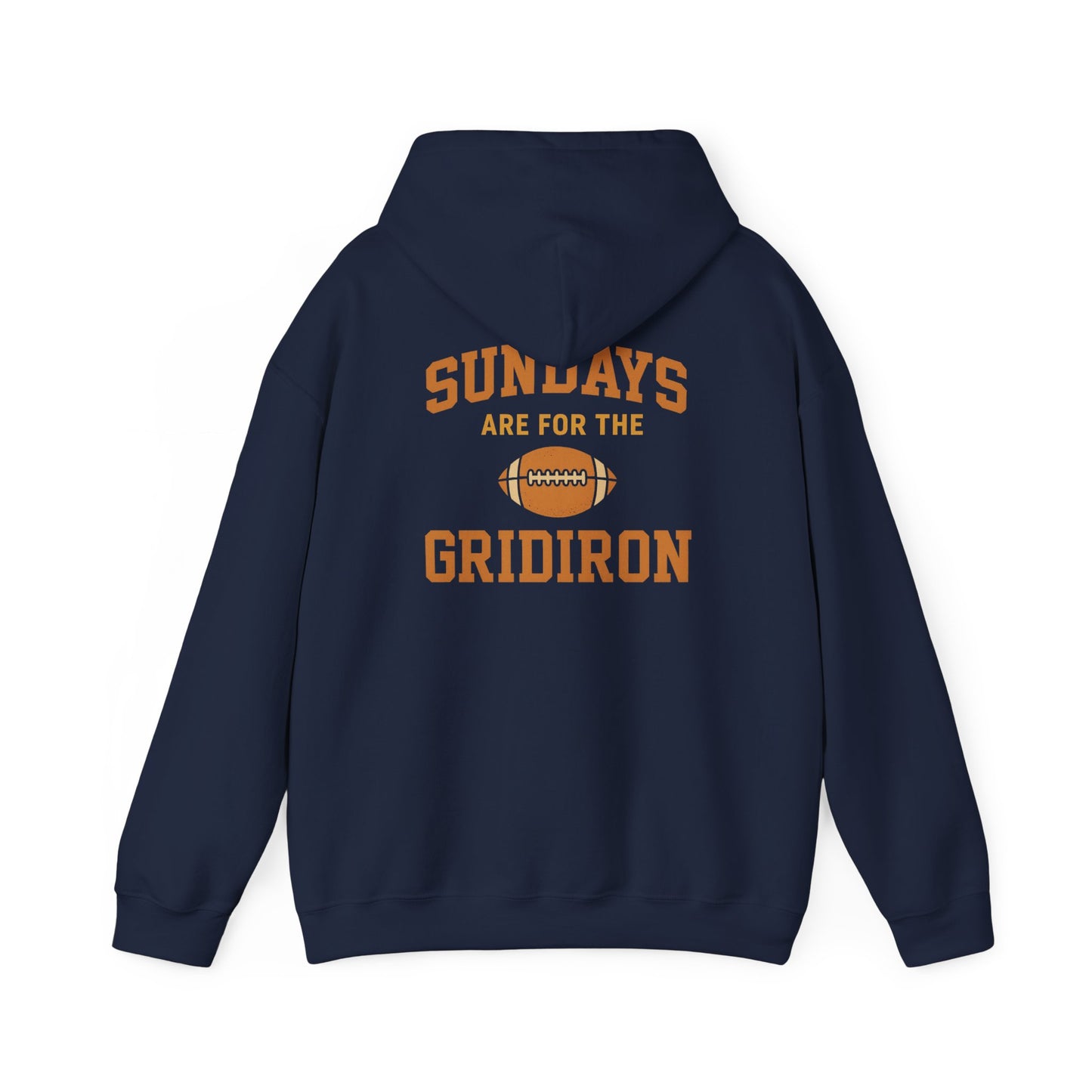 Sundays are for the Gridiron - Hoodie